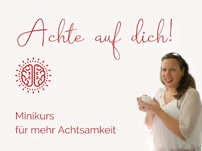 minikurs achte auf dich