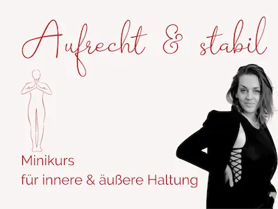 minikurs aufrecht & stabil